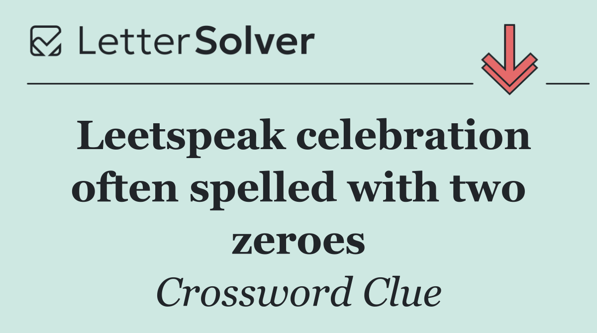 Leetspeak celebration often spelled with two zeroes