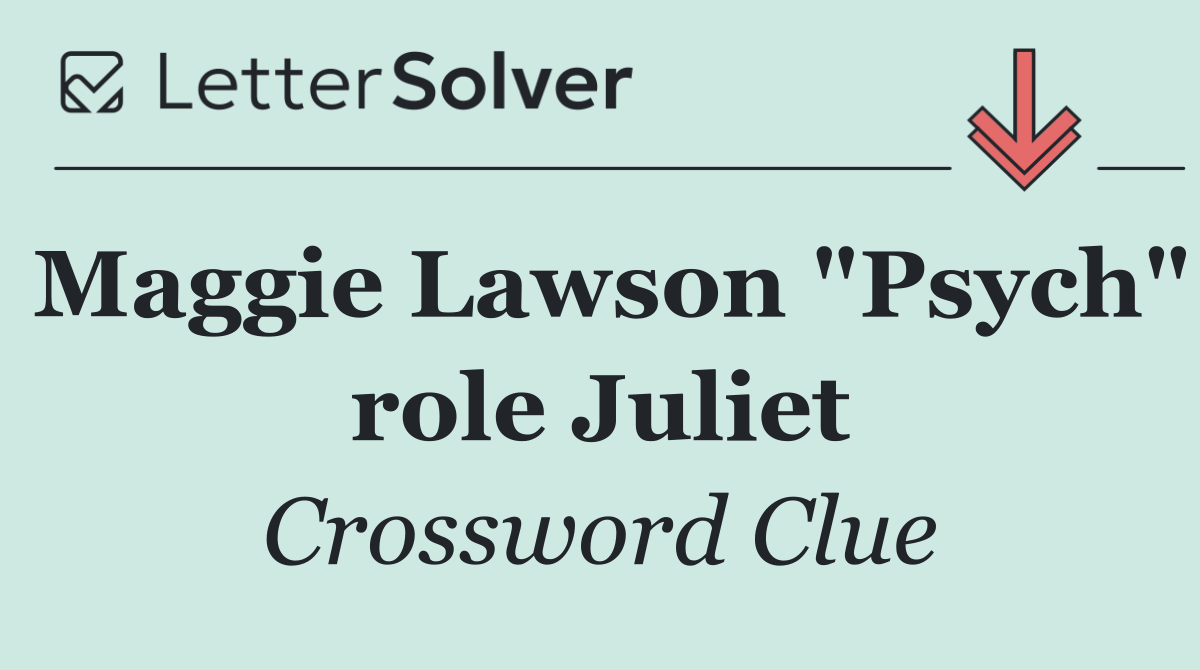 Maggie Lawson "Psych" role Juliet