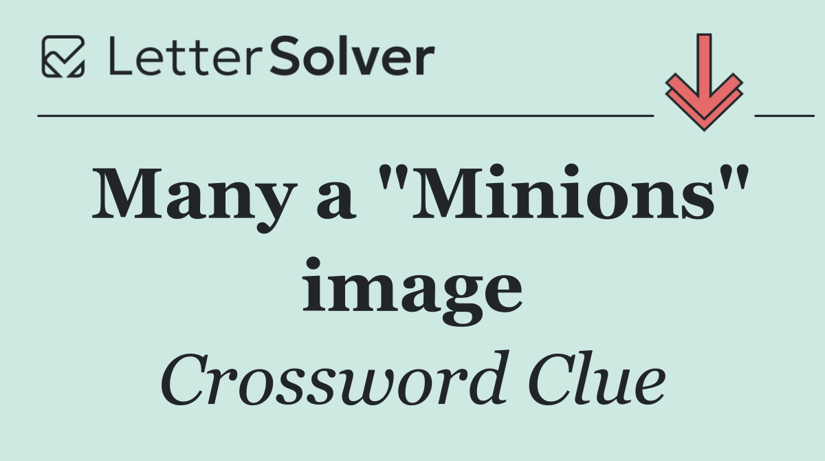 Many a "Minions" image