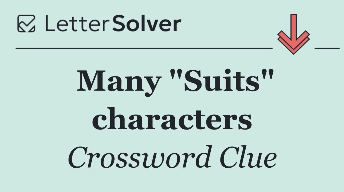 Many "Suits" characters