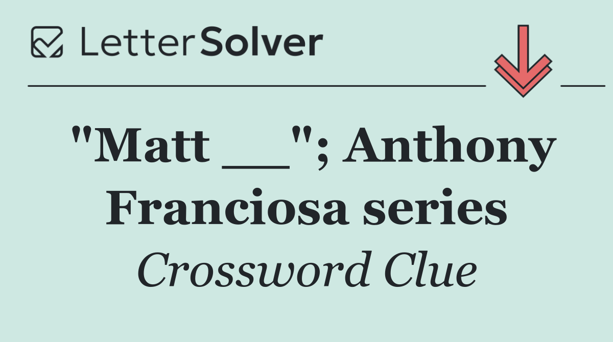 "Matt __"; Anthony Franciosa series