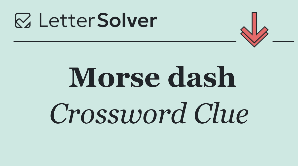 Morse dash