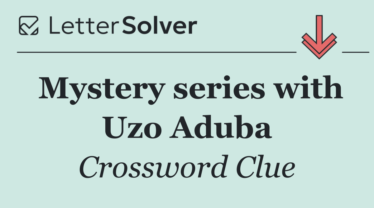 Mystery series with Uzo Aduba