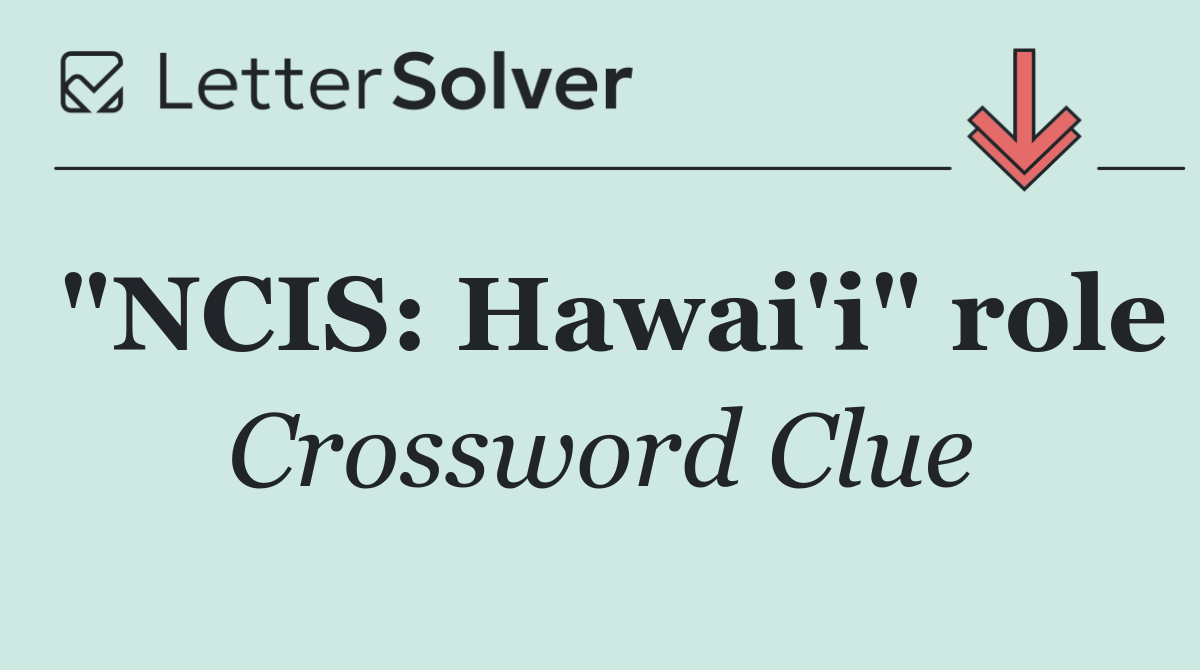 "NCIS: Hawai'i" role