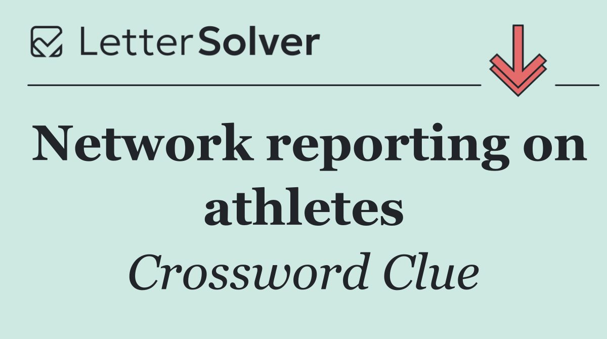 Network reporting on athletes