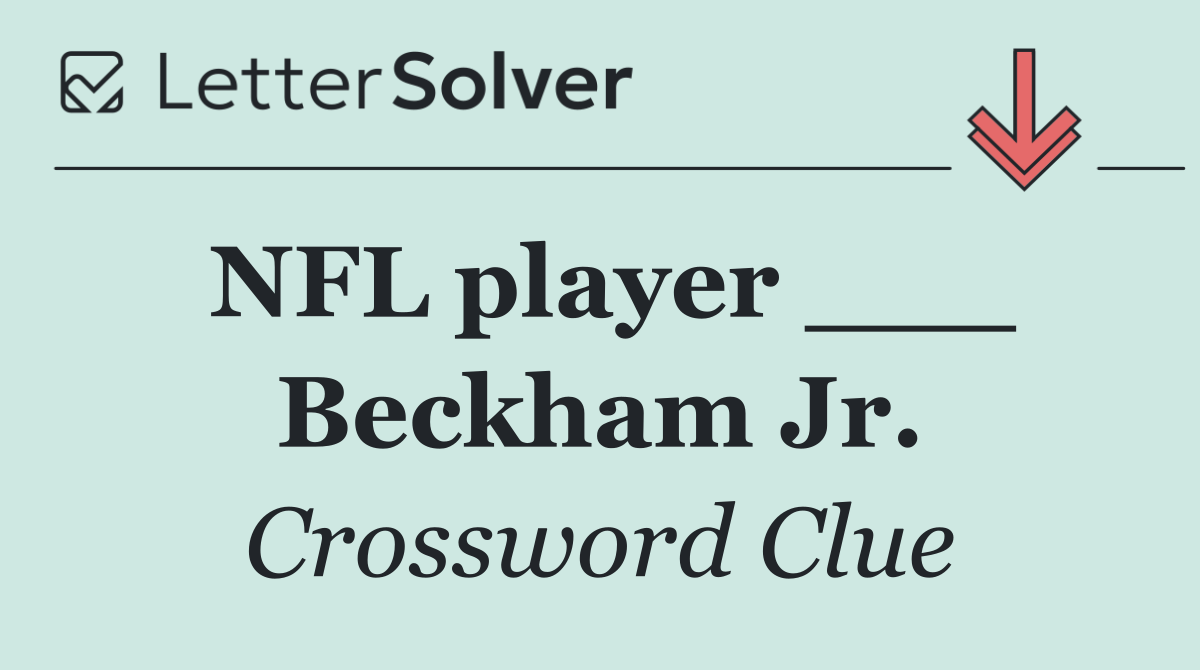 NFL player ___ Beckham Jr.