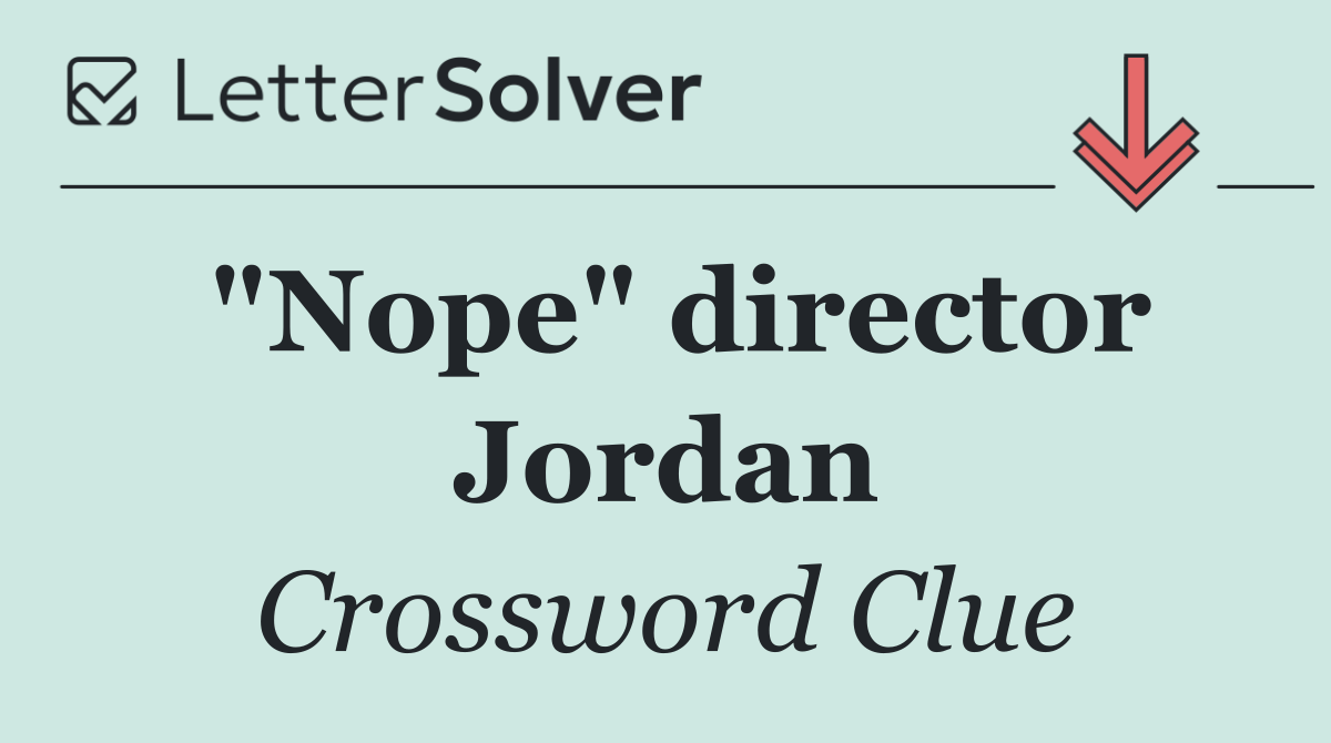 "Nope" director Jordan