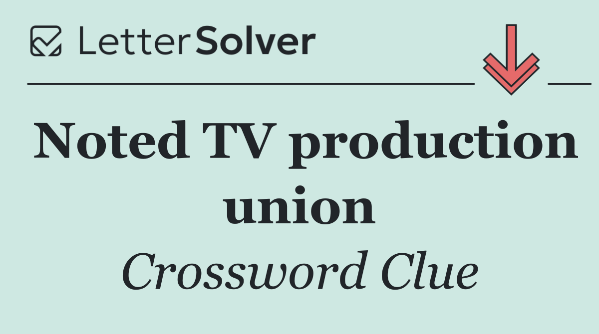 Noted TV production union