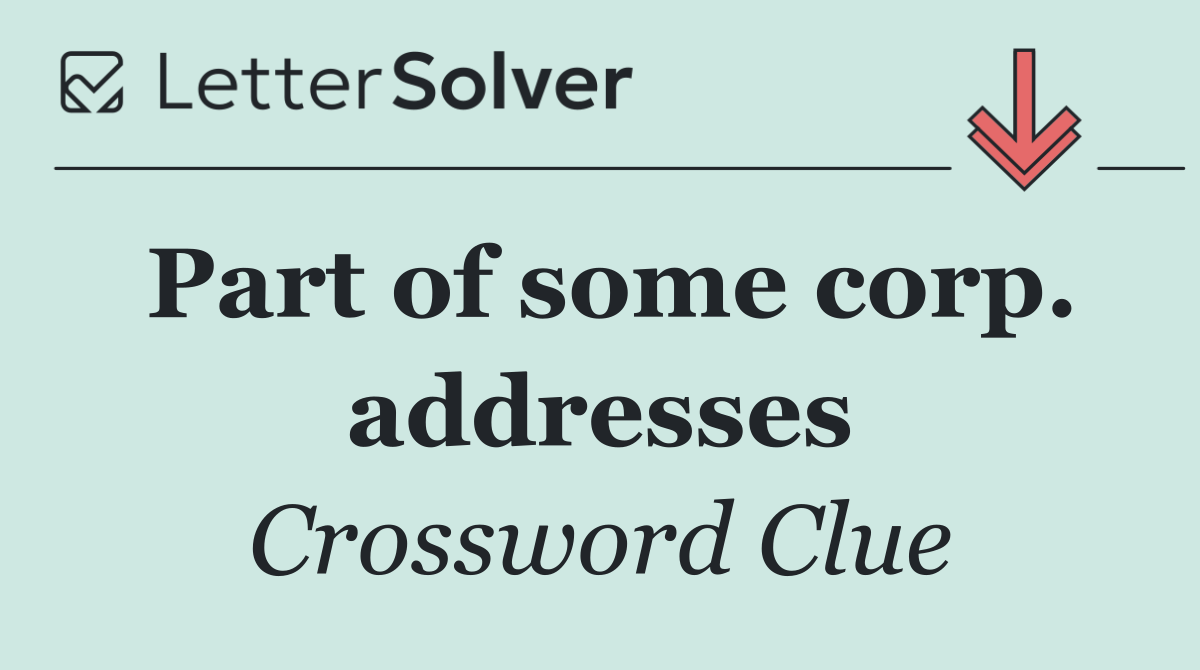 Part of some corp. addresses