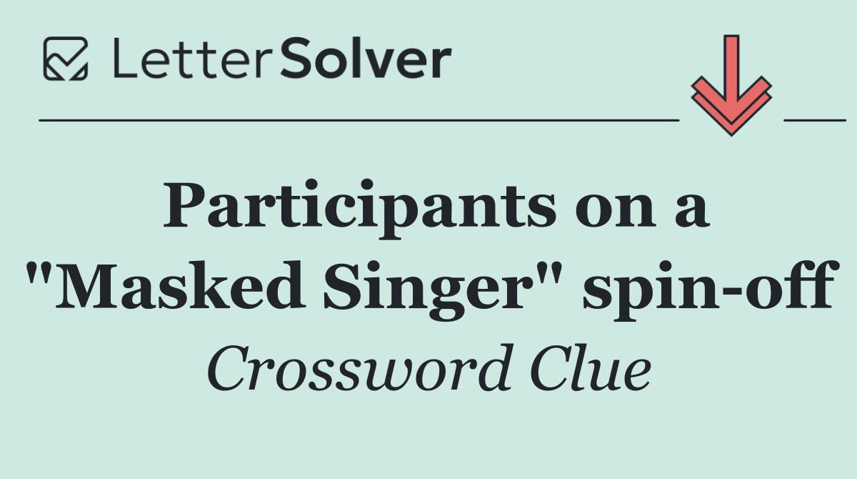 Participants on a "Masked Singer" spin off