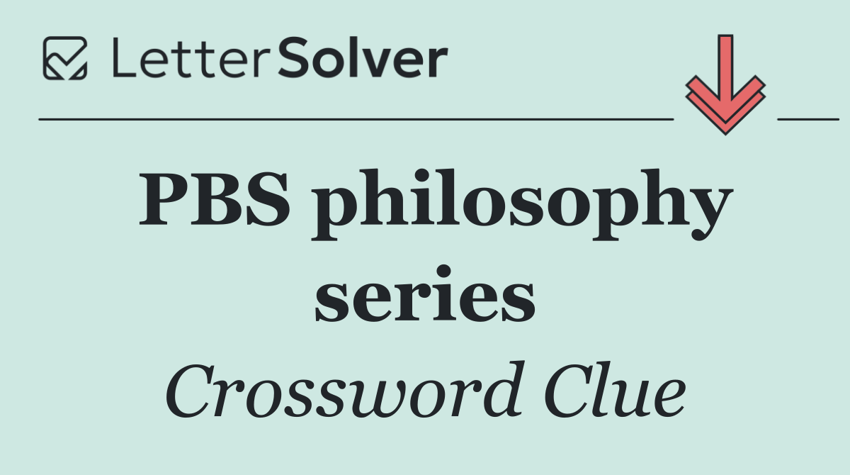 PBS philosophy series