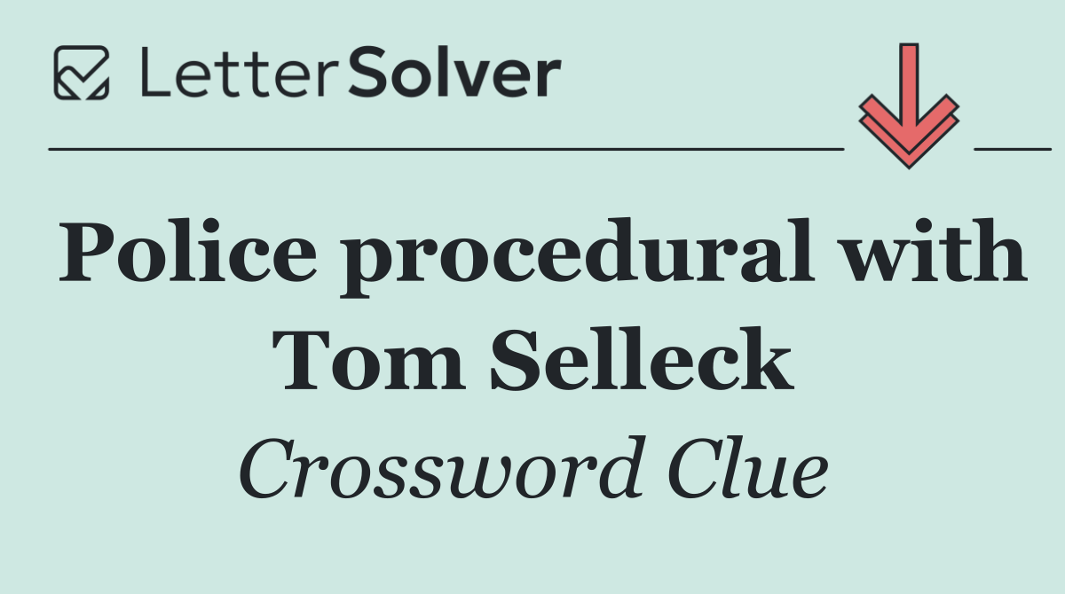 Police procedural with Tom Selleck
