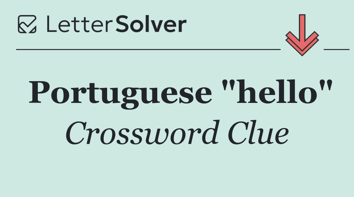 Portuguese "hello"
