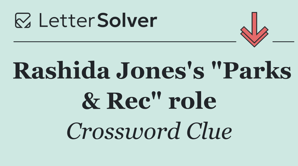 Rashida Jones's "Parks & Rec" role