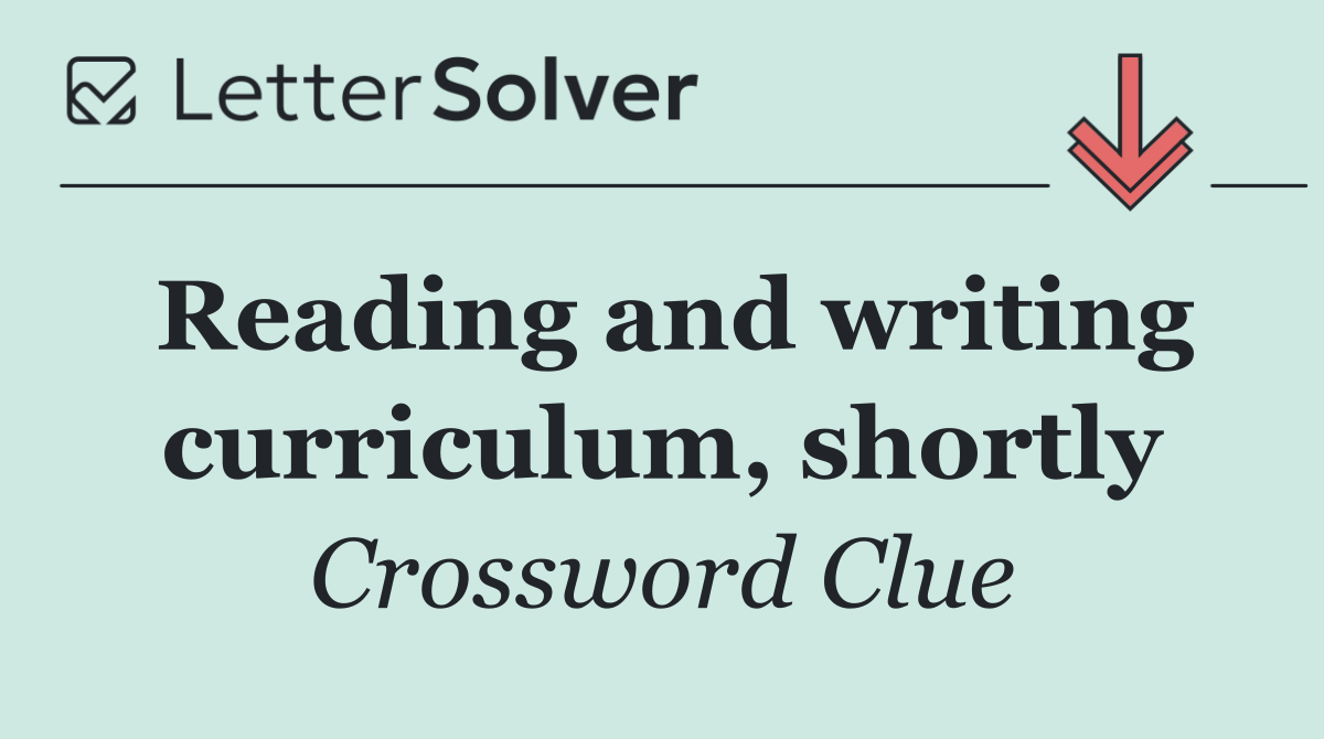 Reading and writing curriculum, shortly