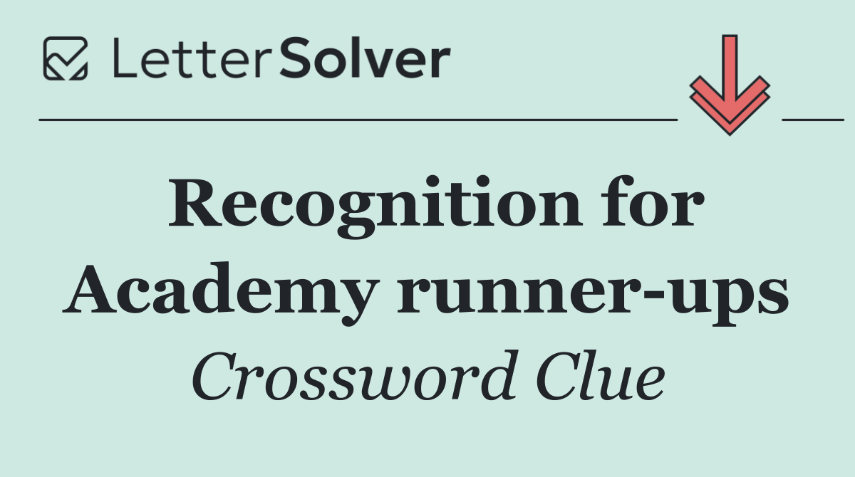 Recognition for Academy runner ups