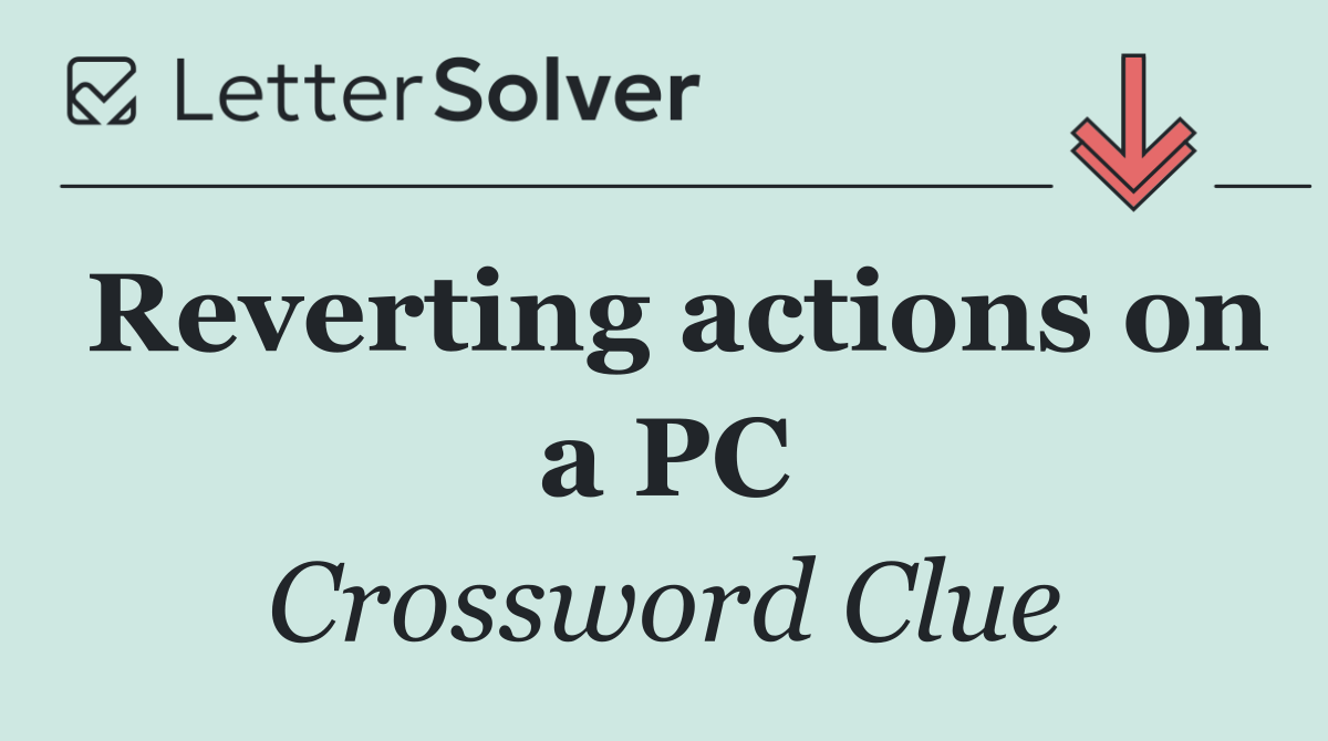 Reverting actions on a PC