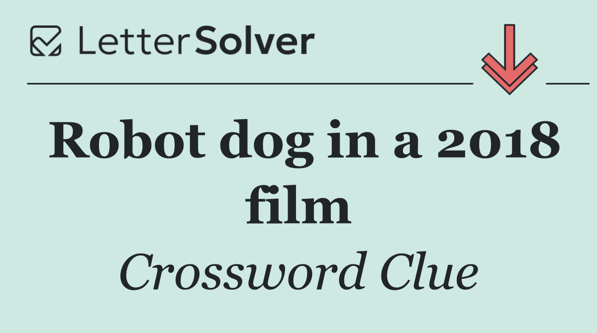 Robot dog in a 2018 film