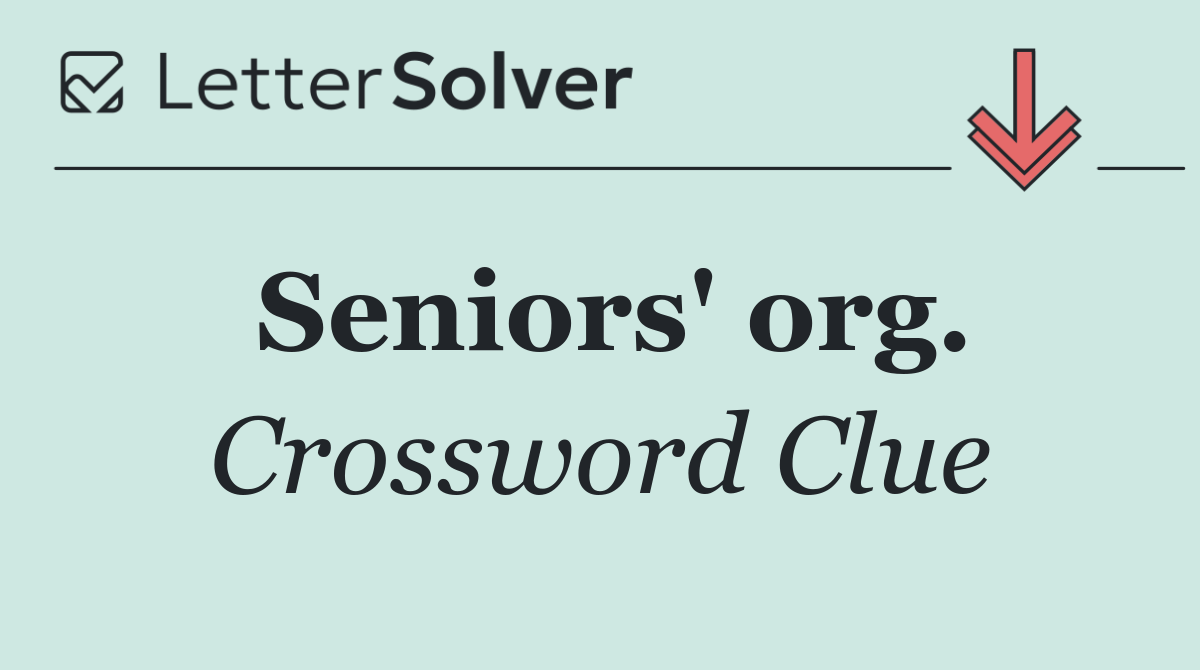 Seniors' org.