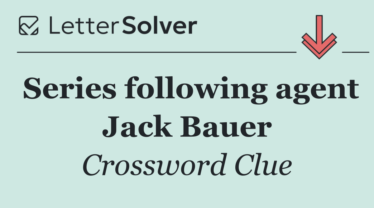 Series following agent Jack Bauer