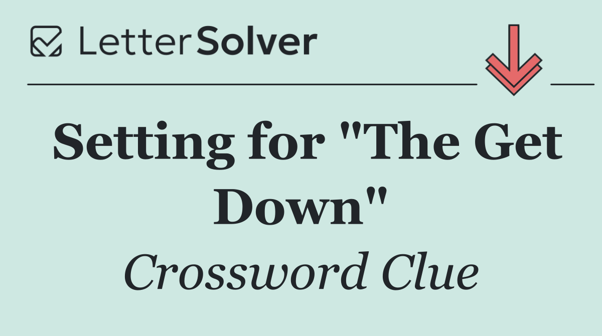 Setting for "The Get Down"