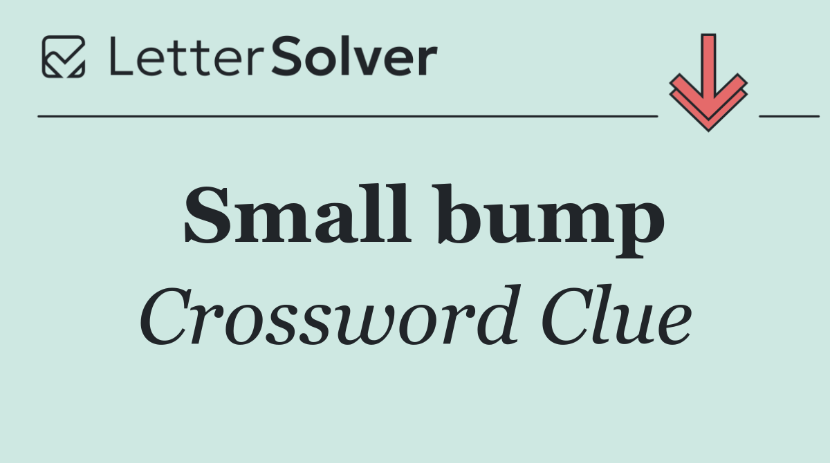 Small bump