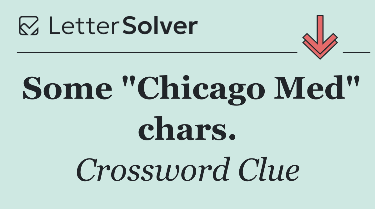 Some "Chicago Med" chars.