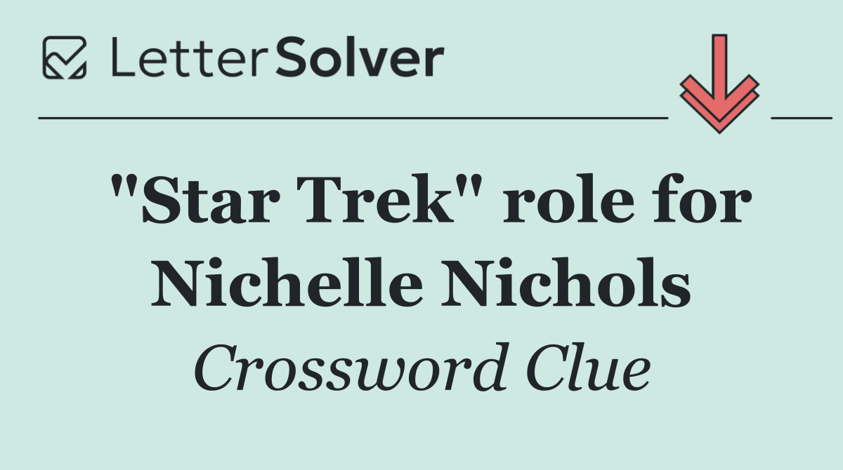 "Star Trek" role for Nichelle Nichols