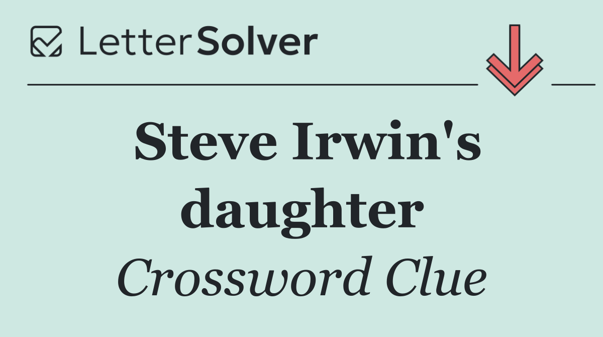 Steve Irwin's daughter