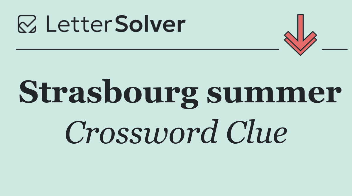 Strasbourg summer