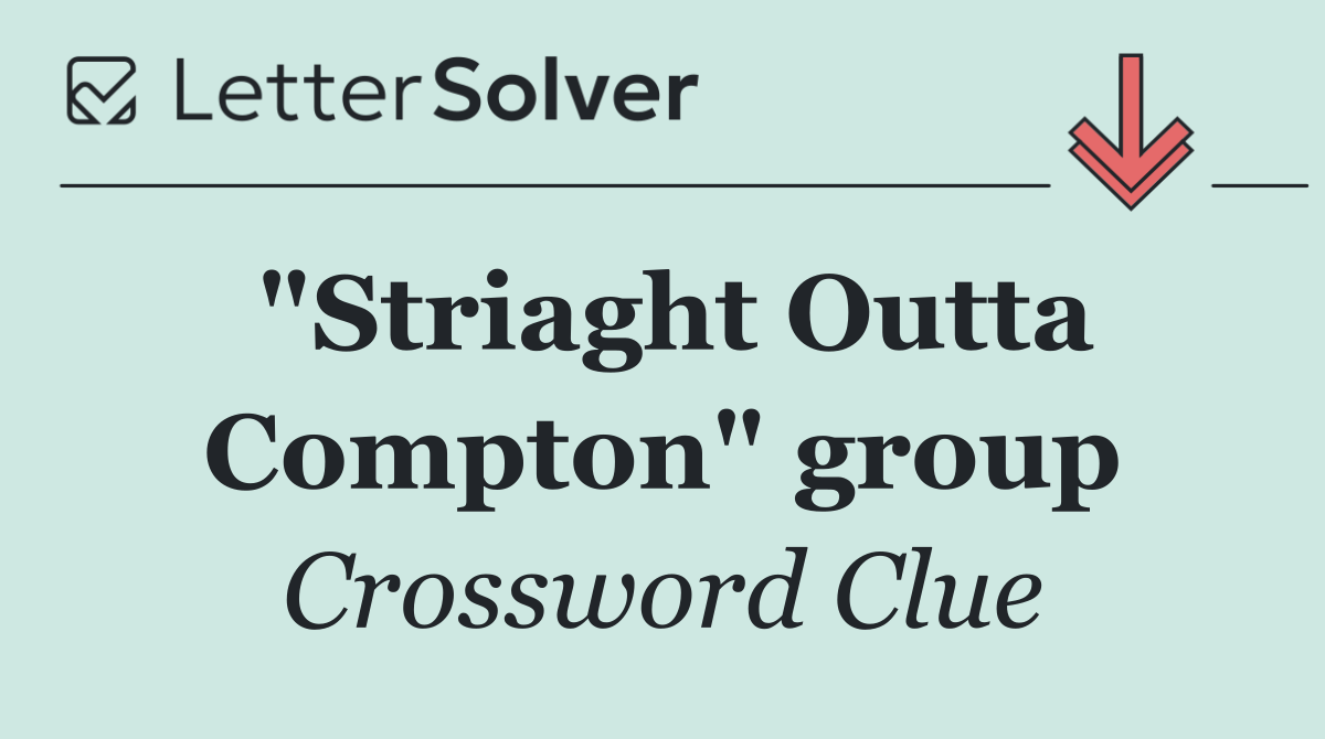 "Striaght Outta Compton" group