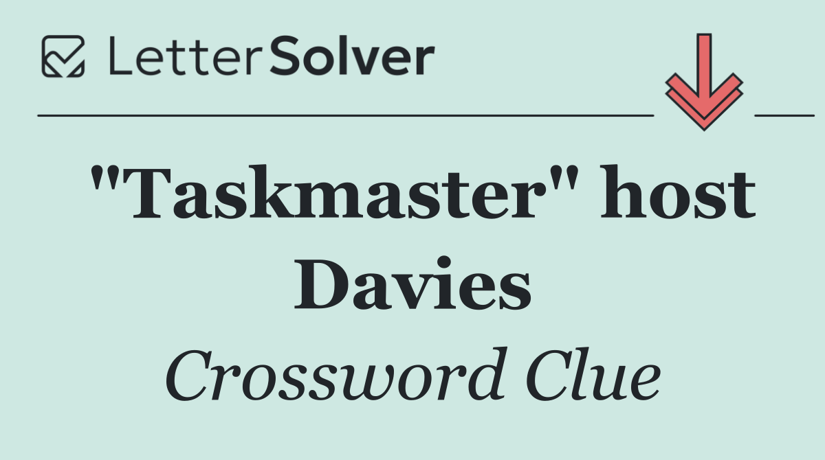"Taskmaster" host Davies