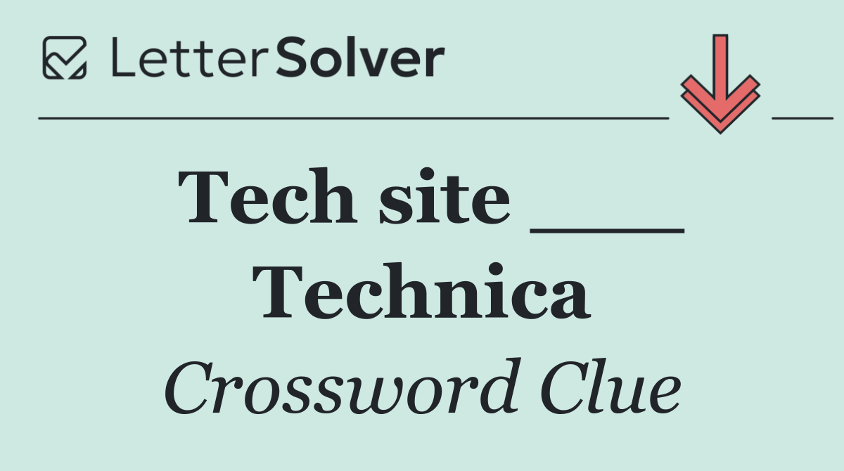Tech site ___ Technica