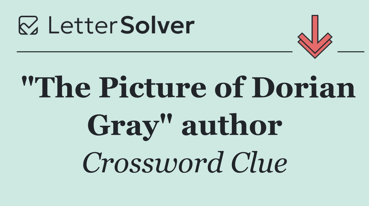 "The Picture of Dorian Gray" author