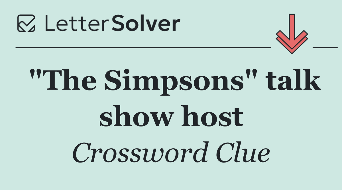 "The Simpsons" talk show host