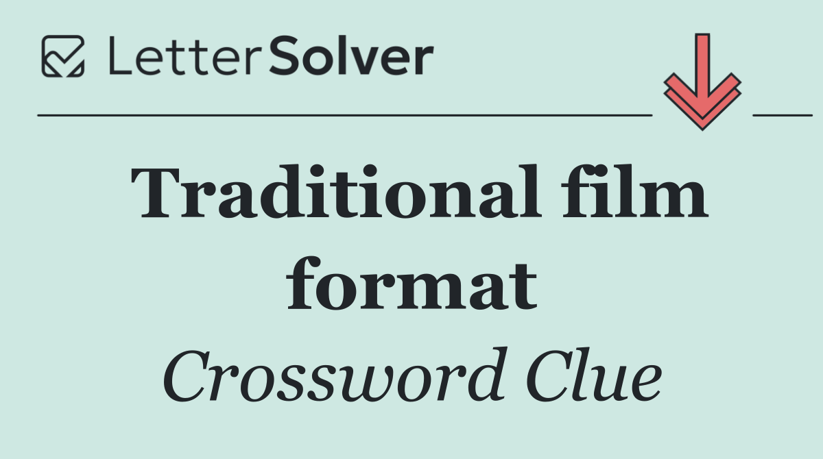 Traditional film format