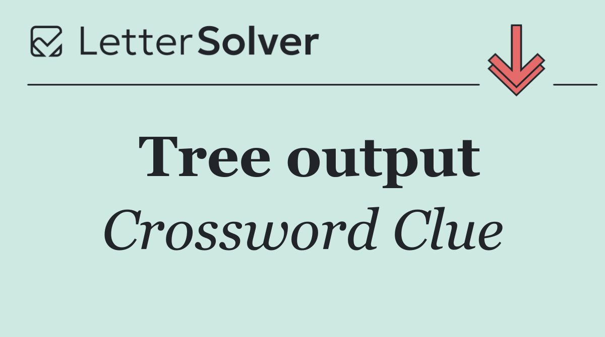Tree output