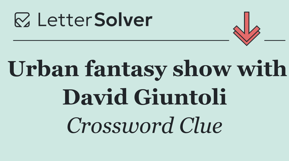 Urban fantasy show with David Giuntoli