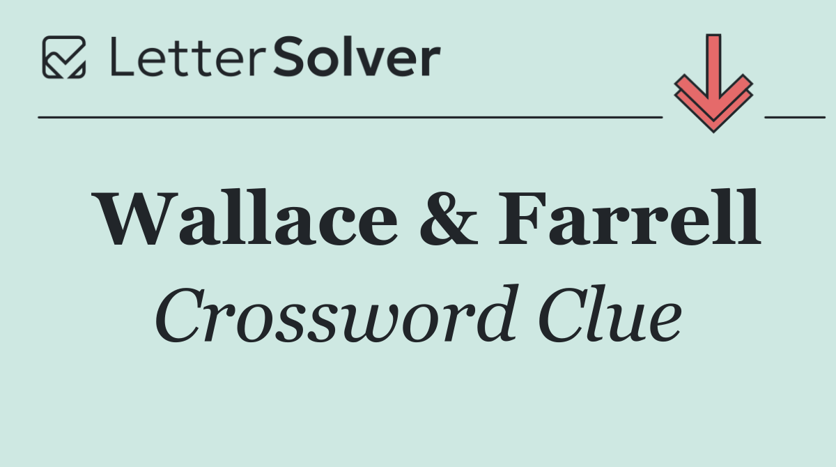 Wallace & Farrell