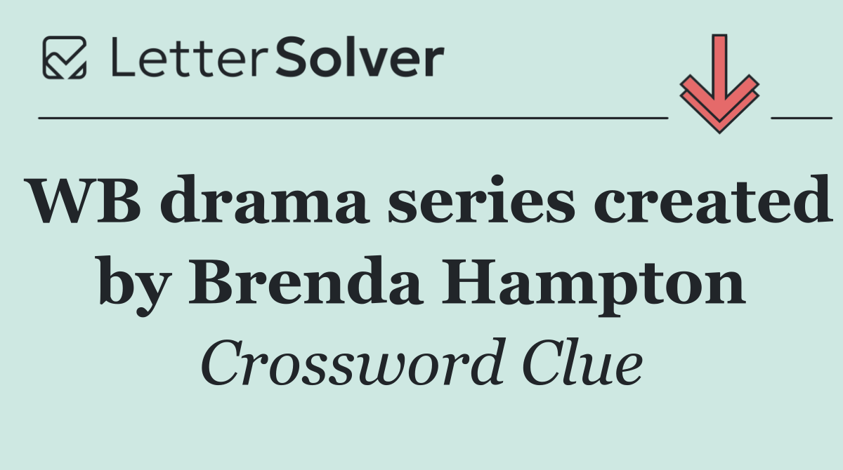 WB drama series created by Brenda Hampton