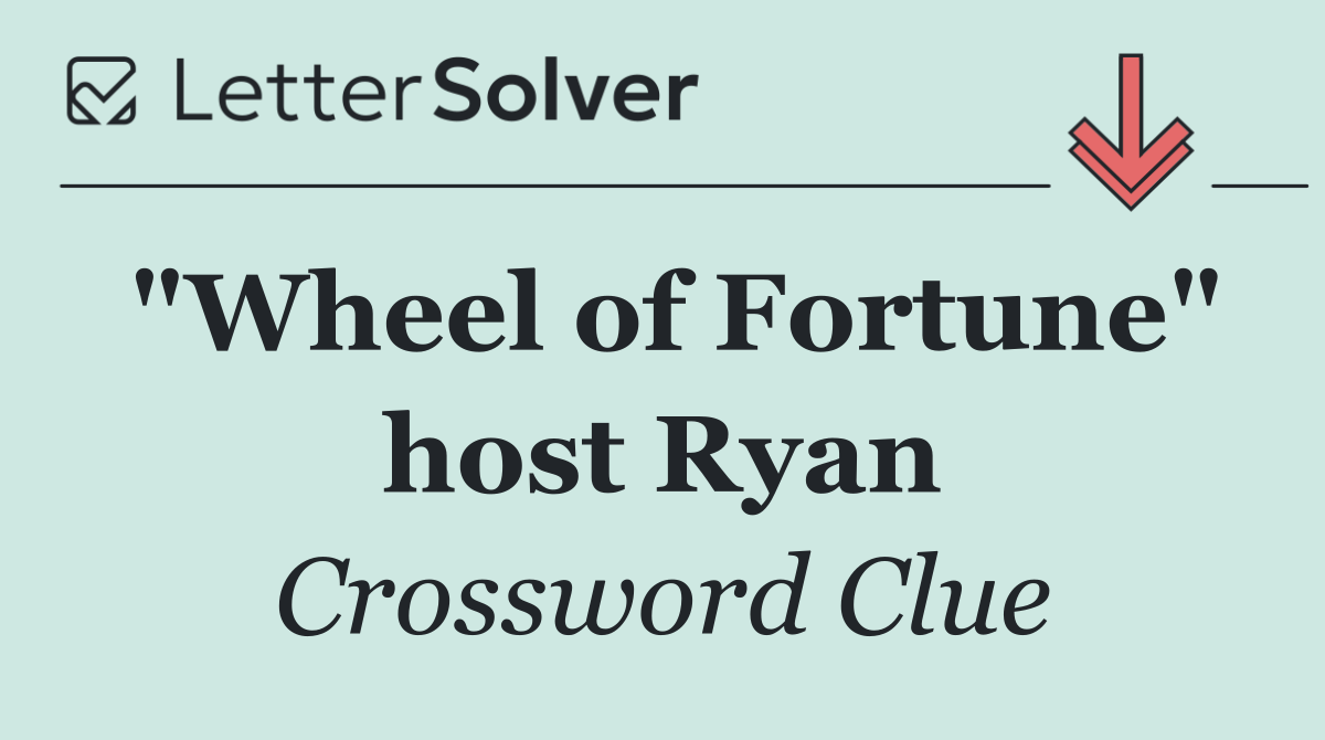 "Wheel of Fortune" host Ryan