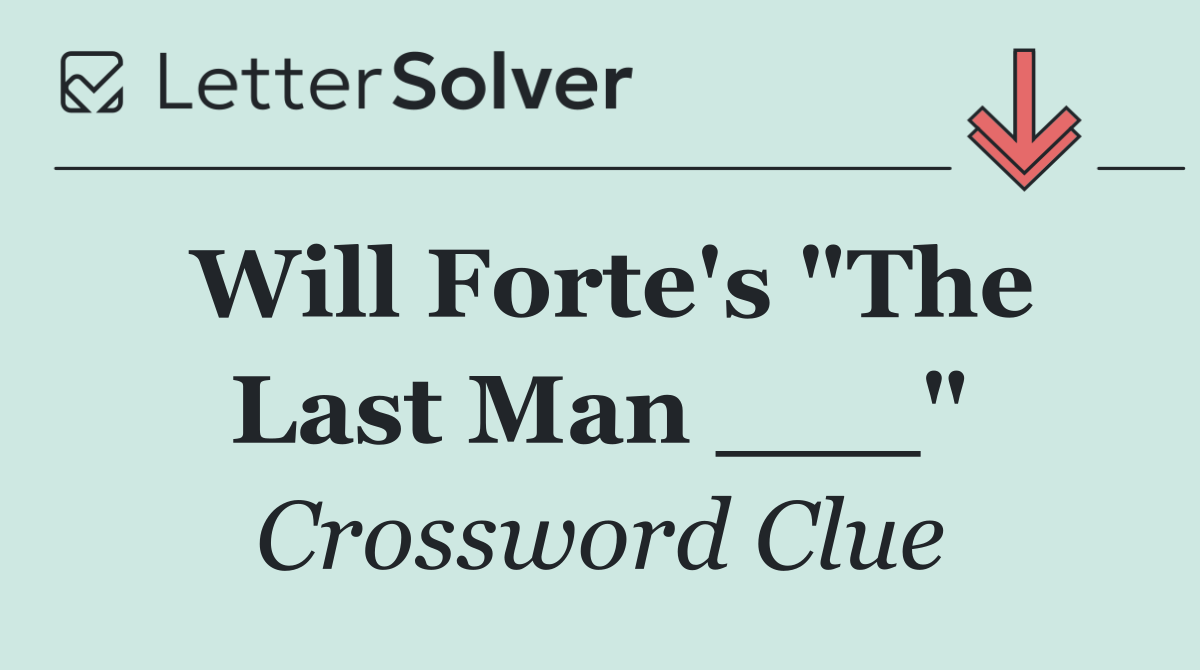 Will Forte's "The Last Man ___"