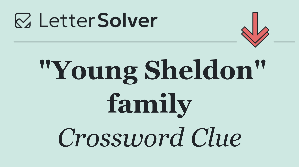 "Young Sheldon" family