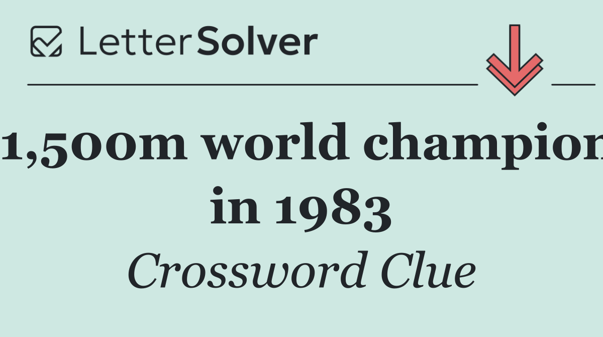 1,500m world champion in 1983