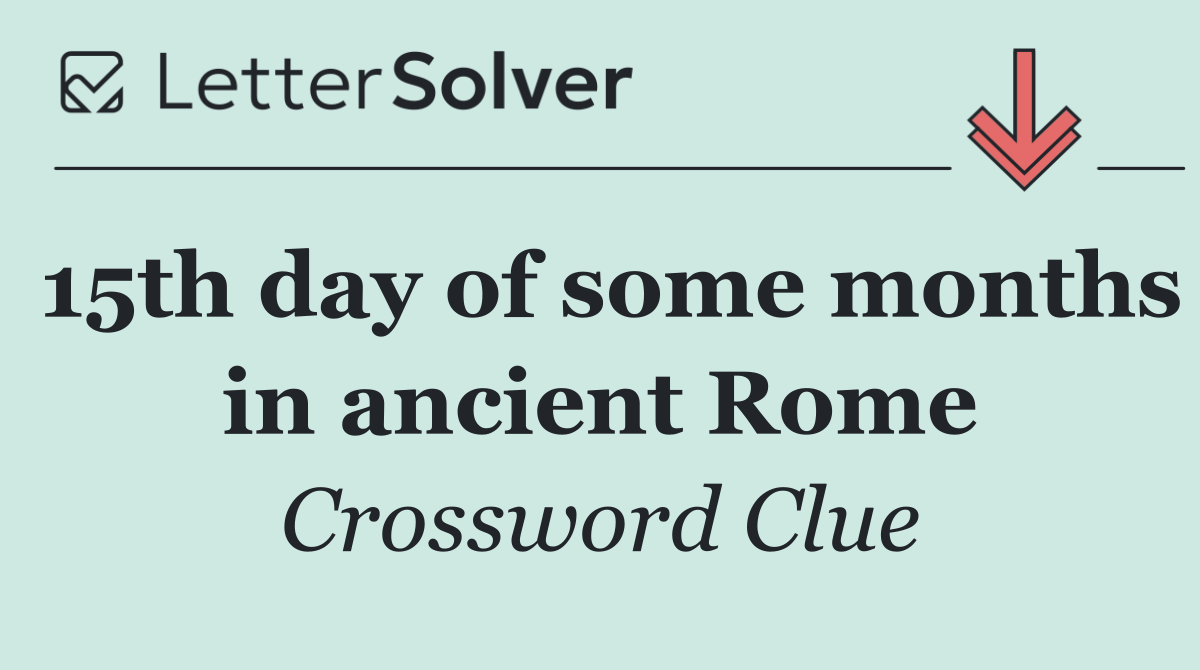 15th day of some months in ancient Rome