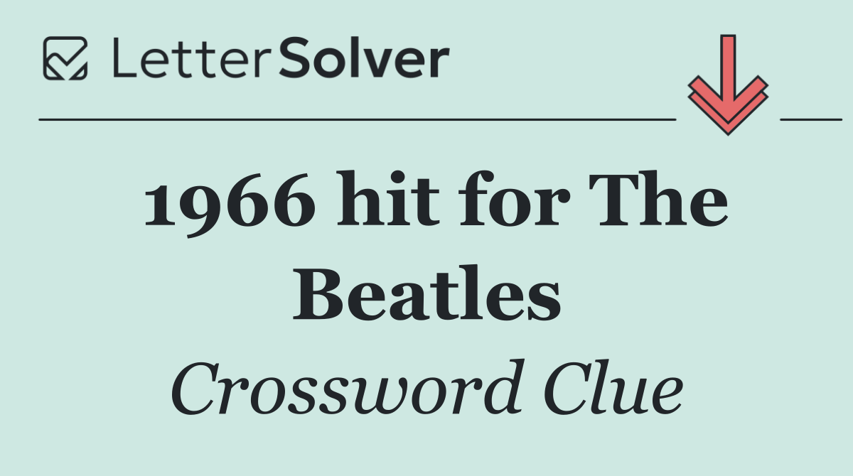 1966 hit for The Beatles