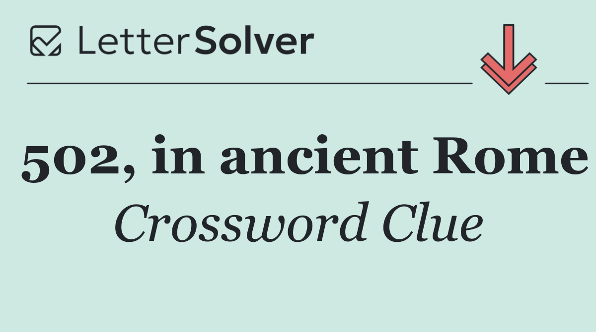 502, in ancient Rome