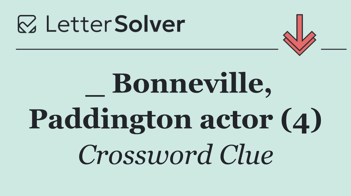 _ Bonneville, Paddington actor (4)