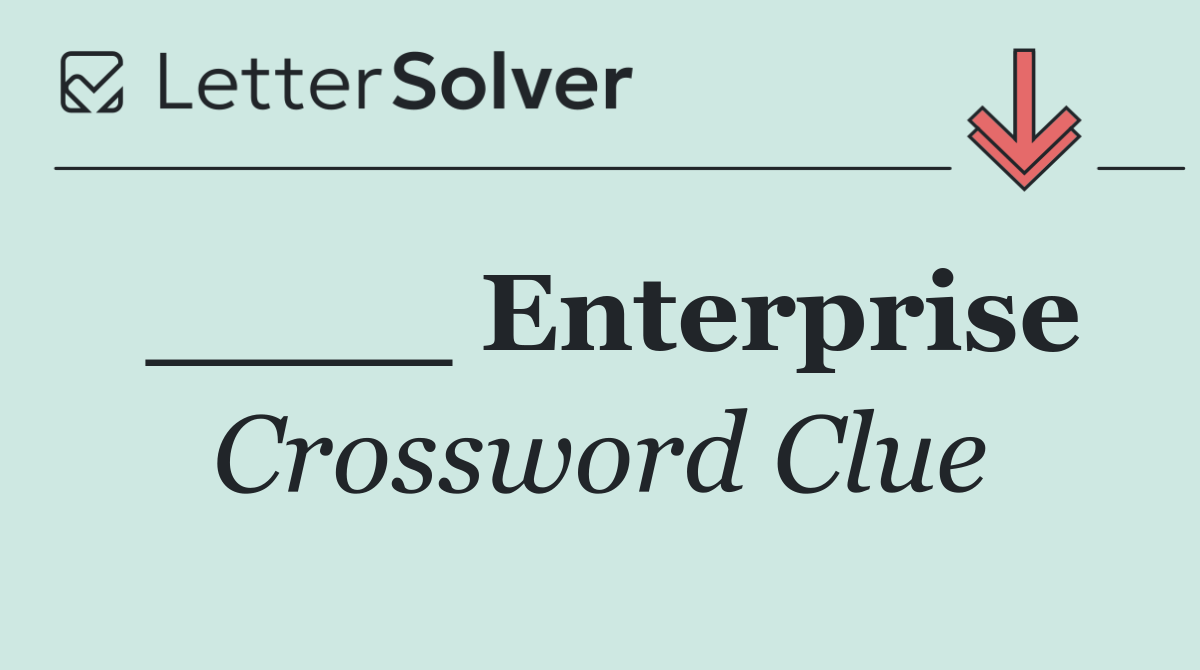 ____ Enterprise