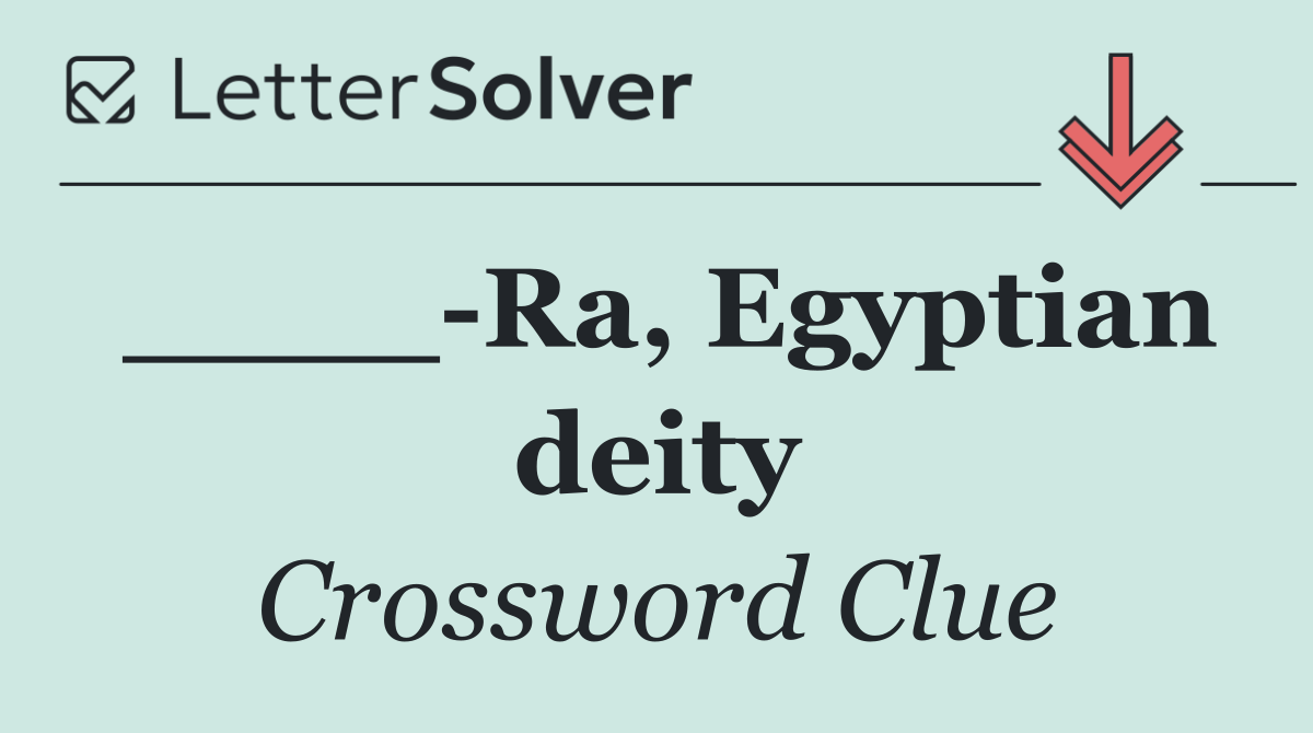 ____ Ra, Egyptian deity